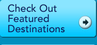 Check Out Featured Destinations